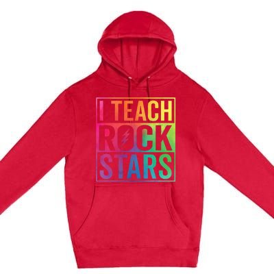 I Teach Rockstars Funny Music Teacher Back To School Premium Pullover Hoodie