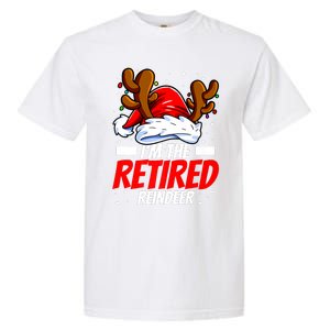 I'm The Retired Reindeer Family Matching Christmas Garment-Dyed Heavyweight T-Shirt