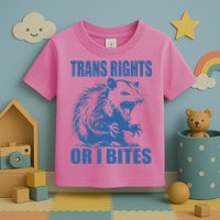 Inclusive Tran Rights Or I Bites Toddler T-Shirt