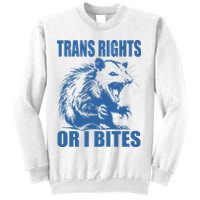 Inclusive Tran Rights Or I Bites Sweatshirt