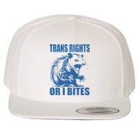 Inclusive Tran Rights Or I Bites Wool Snapback Cap