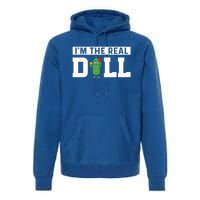 IM The Real Dill Funny Pickleball Funny Paddleball Meaningful Gift Premium Hoodie