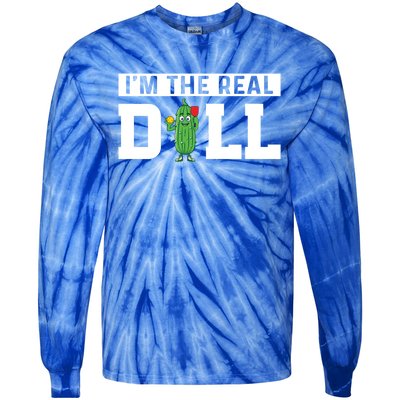 IM The Real Dill Funny Pickleball Funny Paddleball Meaningful Gift Tie-Dye Long Sleeve Shirt