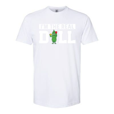 IM The Real Dill Funny Pickleball Funny Paddleball Meaningful Gift Softstyle CVC T-Shirt