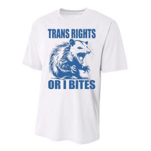 Inclusive Tran Rights Or I Bites Performance Sprint T-Shirt