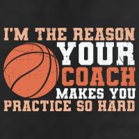 I'm The Reason Your Coach Makes You Practice So Hard Basketball Large Microfiber Waffle Golf Towel
