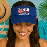 I'm The Reason Your Coach Makes You Practice So Hard Basketball Visor