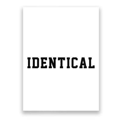 Identical Twin Raglan Poster