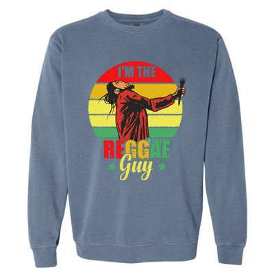 IM The Reggae Guy Rasta Love Caribbean Music Reggae Garment-Dyed Sweatshirt