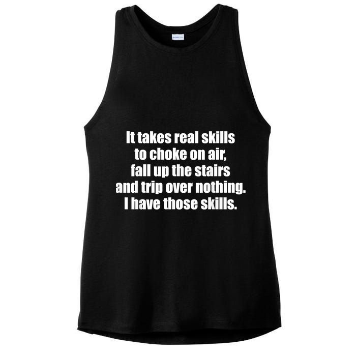 It Takes Real Skills To Choke On Air Fall Up The Stairs Ladies PosiCharge Tri-Blend Wicking Tank
