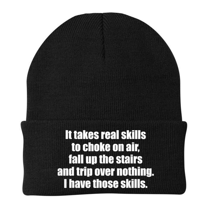 It Takes Real Skills To Choke On Air Fall Up The Stairs Beanie