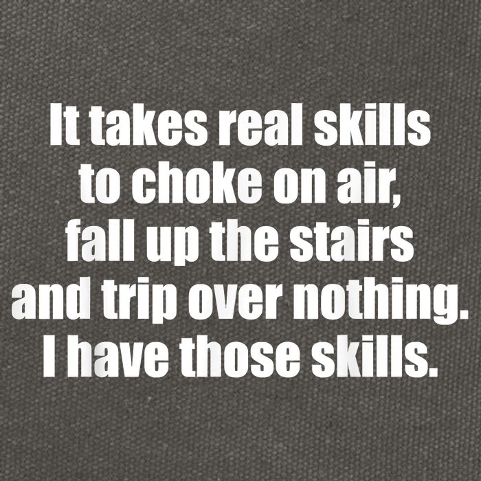 It Takes Real Skills To Choke On Air Fall Up The Stairs Cotton Canvas Backpack