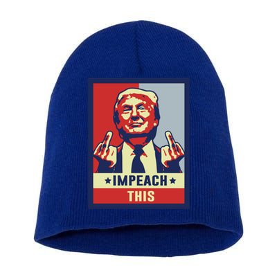 Impeach This Republican Conservative Trump Cool Gift Short Acrylic Beanie