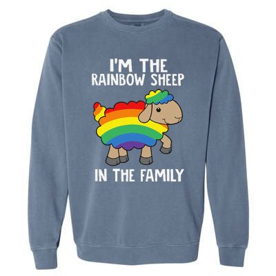 Im The Rainbow Sheeps In The Family Lgbtq Pride Garment-Dyed Sweatshirt