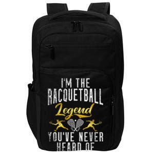 Im the Racquetball Legend youve never heard of Racquetball Impact Tech Backpack