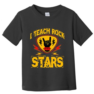 I Teach Rock Stars Music Teacher Rock On Toddler T-Shirt