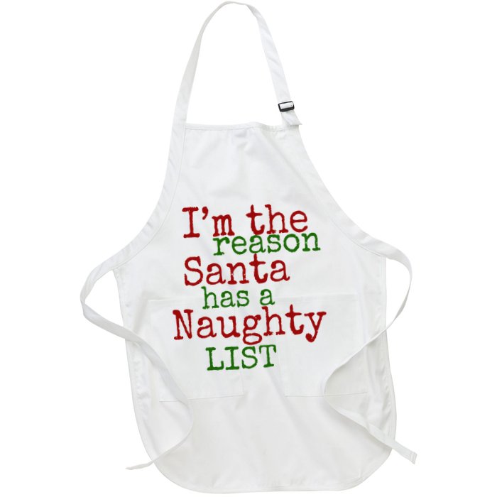 Im The Reason Santa Has A Naughty List Funny Holiday Apron