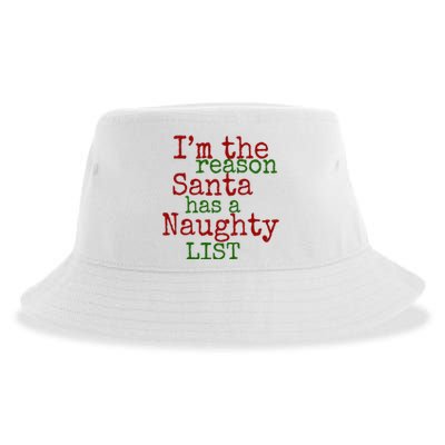 Im The Reason Santa Has A Naughty List Funny Holiday Sustainable Bucket Hat