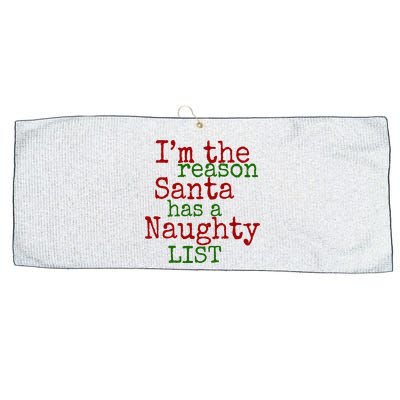 Im The Reason Santa Has A Naughty List Funny Holiday Large Microfiber Waffle Golf Towel