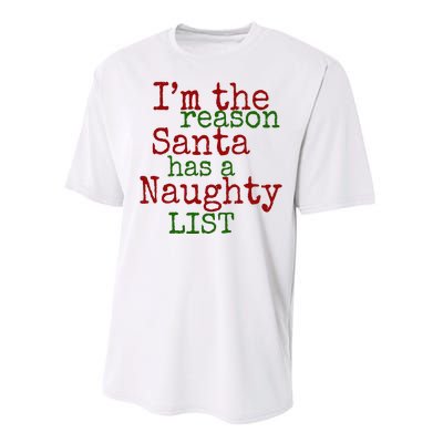 Im The Reason Santa Has A Naughty List Funny Holiday Performance Sprint T-Shirt