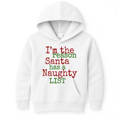 Im The Reason Santa Has A Naughty List Funny Holiday Kids Hoodie