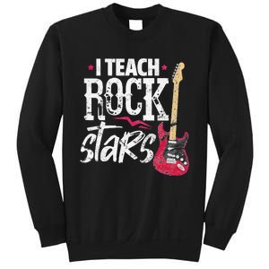 I Teach Rock Stars Funny Music Teacher Guitar Player Sweatshirt