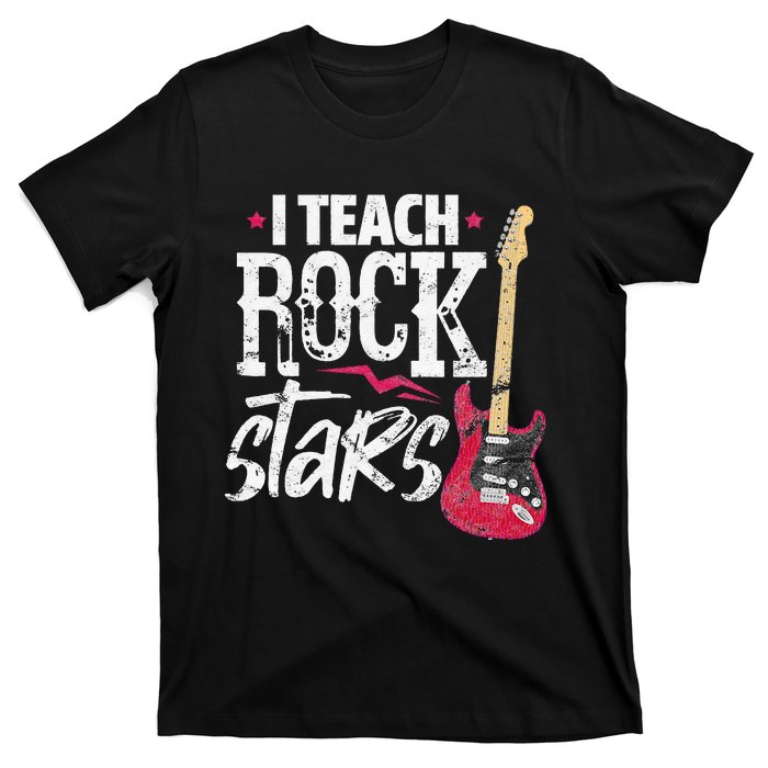 I Teach Rock Stars Funny Music Teacher Guitar Player T-Shirt