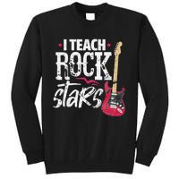 I Teach Rock Stars Funny Music Teacher Guitar Player Tall Sweatshirt