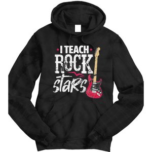 I Teach Rock Stars Funny Music Teacher Guitar Player Tie Dye Hoodie