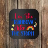 I'm The Rainbow After The Storm Coaster