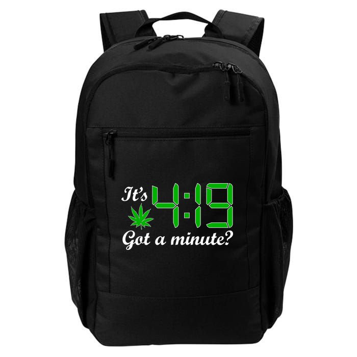 It's 4:19 Got A Minute? 420 Backpack