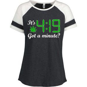 It's 4:19 Got A Minute? 420 Enza Ladies Jersey Colorblock Tee