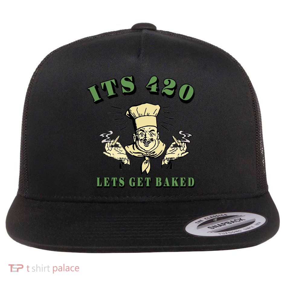 It's 420 Lets Get Baked Flatbill Hat