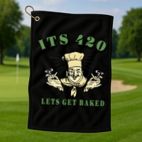 It's 420 Lets Get Baked Golf Towel