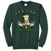 It's 420 Lets Get Baked Sweatshirt