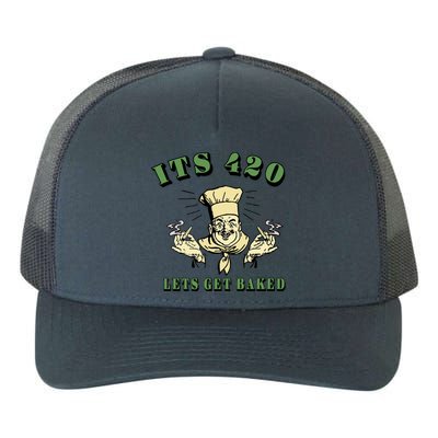 It's 420 Lets Get Baked Yupoong Adult 5-Panel Trucker Hat