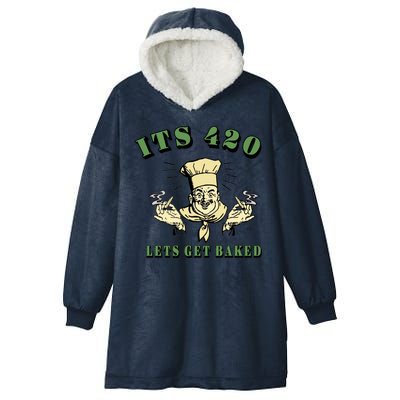 It's 420 Lets Get Baked Hooded Wearable Blanket