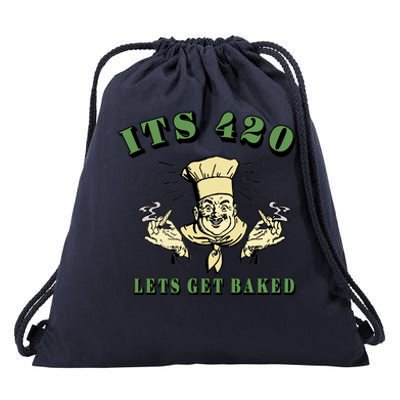 It's 420 Lets Get Baked Drawstring Bag