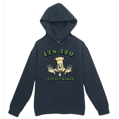 It's 420 Lets Get Baked Urban Pullover Hoodie