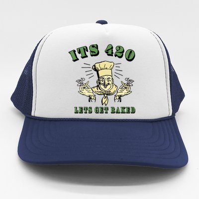 It's 420 Lets Get Baked Trucker Hat