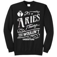 It's a Aries Thing Zodiac Sign Horoscope Sweatshirt