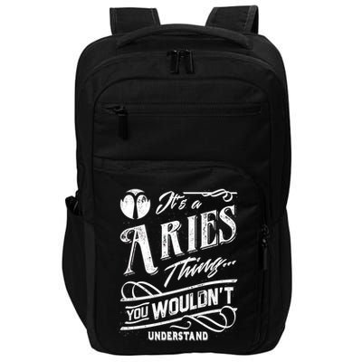 It's a Aries Thing Zodiac Sign Horoscope Impact Tech Backpack