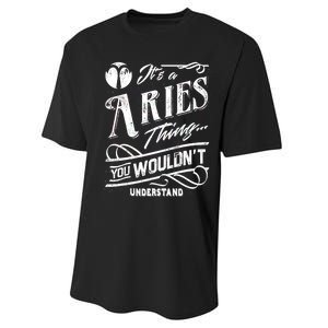 It's a Aries Thing Zodiac Sign Horoscope Performance Sprint T-Shirt