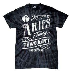 It's a Aries Thing Zodiac Sign Horoscope Tie-Dye T-Shirt