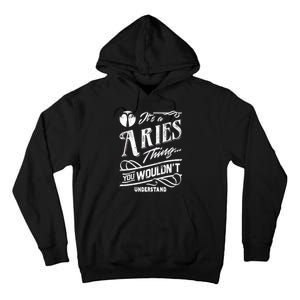 It's a Aries Thing Zodiac Sign Horoscope Tall Hoodie