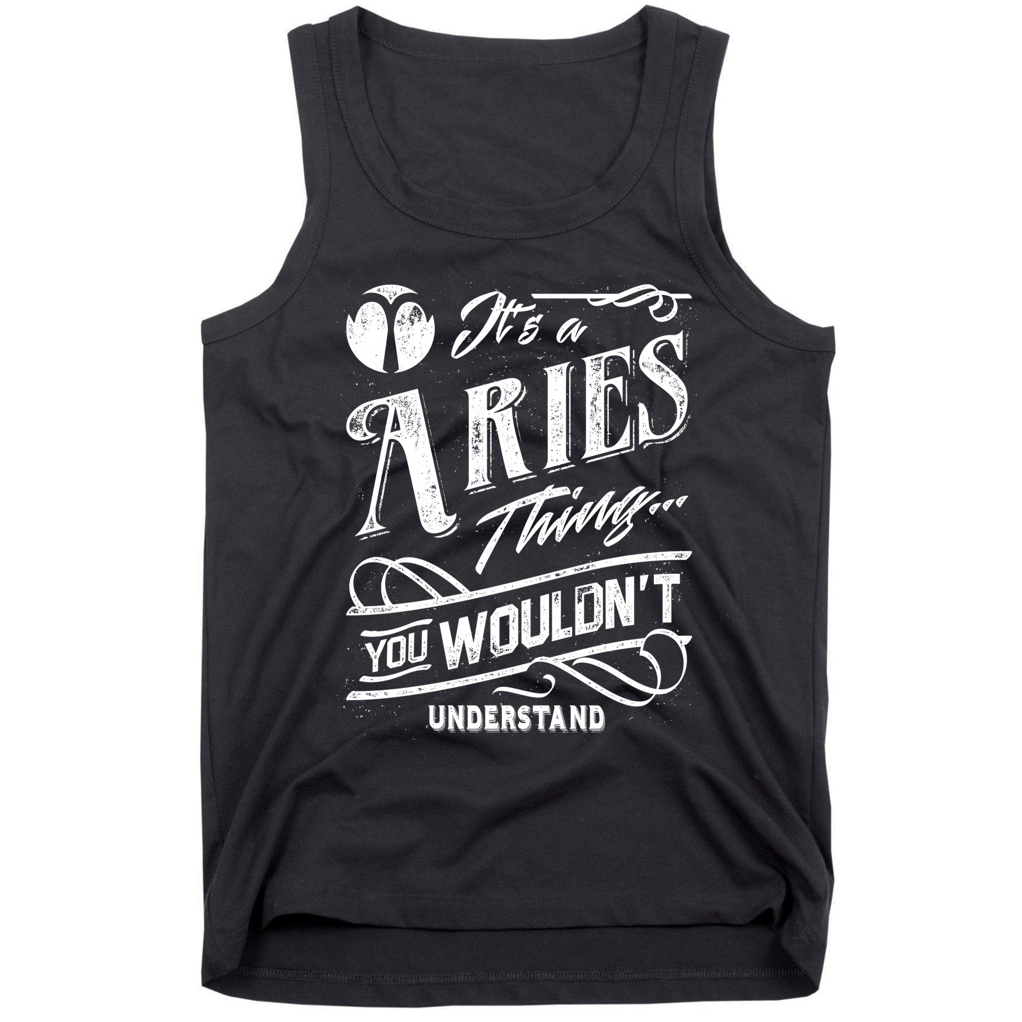 It's a Aries Thing Zodiac Sign Horoscope Tank Top