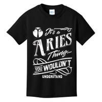 It's a Aries Thing Zodiac Sign Horoscope Kids T-Shirt