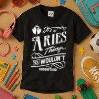 It's a Aries Thing Zodiac Sign Horoscope Kids T-Shirt