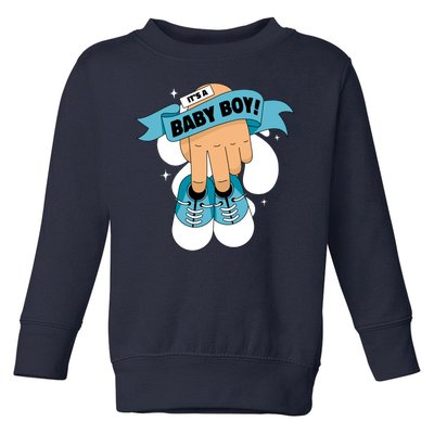 It's A Baby Boy! Toddler Sweatshirt