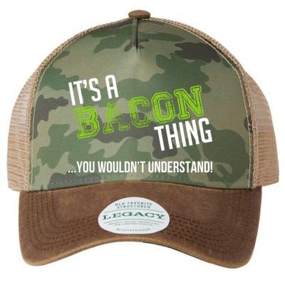 It's A Bacon Thing You Wouldn't Understand Legacy Tie Dye Trucker Hat